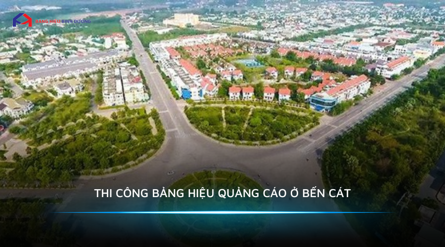 THI CÔNG BẢNG HIỆU QUẢNG CÁO Ở BẾN CÁT