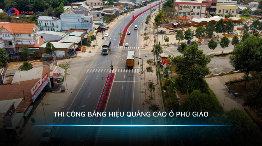 THI CÔNG BẢNG HIỆU QUẢNG CÁO Ở PHÚ GIÁO